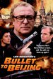 Movie Poster of Bullet to Beijing