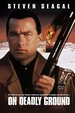 Movie Poster of On Deadly Ground